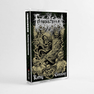 FAMISHGOD - Rotting Ceremony