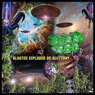 SLAM 420 - Bloated Exploded OG Gluttony