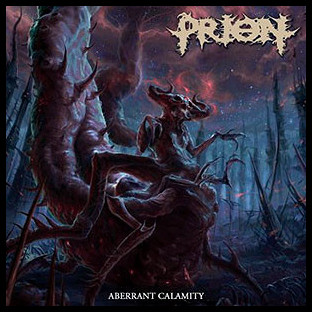 PRION - Aberrant Calamity