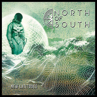 NORTH OF SOUTH - New Latitudes