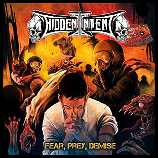 HIDDEN INTENT - Fear, Prey, Demise