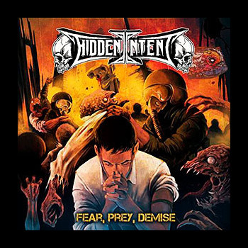 HIDDEN INTENT - Fear, Prey, Demise