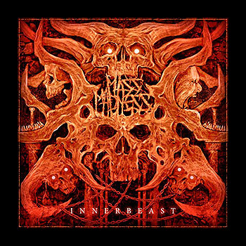 MASS MADNESS - Innerbeast