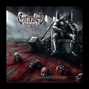 ENTHRALLED BY CHAOS - Hammerblast