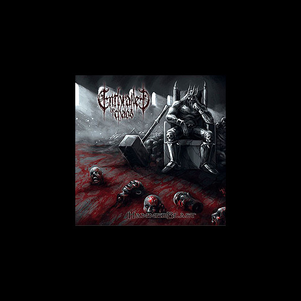 ENTHRALLED BY CHAOS - Hammerblast