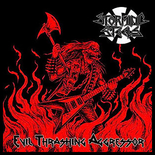 STORMING STEELS - Evil Thrashing Aggressor