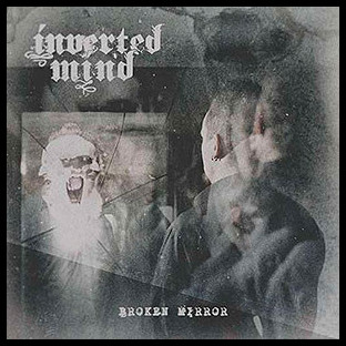 INVERTED MIND - Broken Mirror