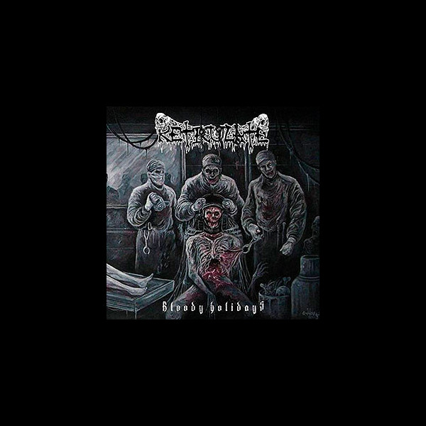 RETICULATE - Bloody Holidays