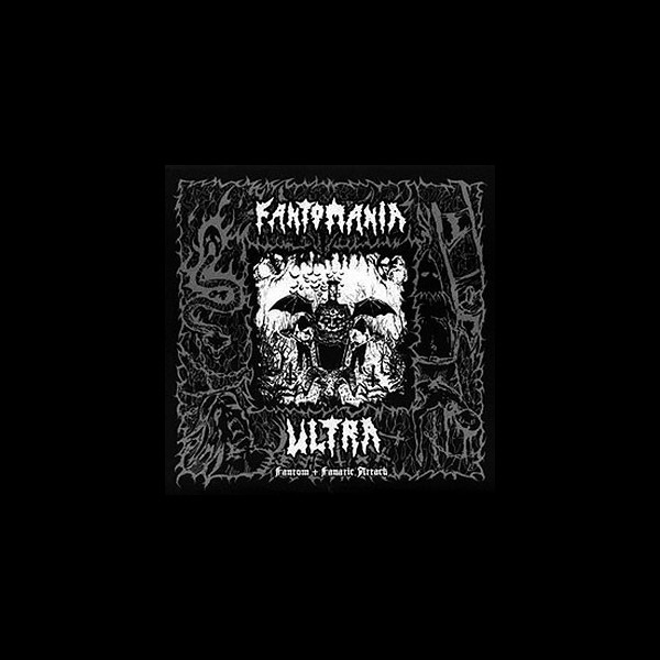 FANTOM - Fantomania Ultra