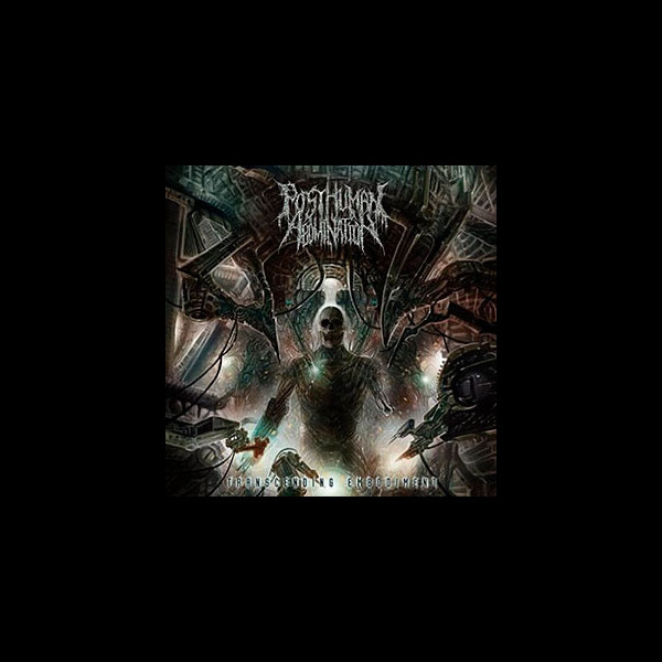 POSTHUMAN ABOMINATION - Transcending Embodiment