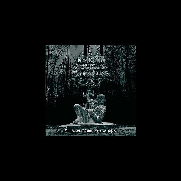 YAOTL MICTLAN - Dentro del Manto Gris de Chaac