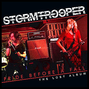 STORMTROOPER - Pride Before a Fall (The Lost Album)