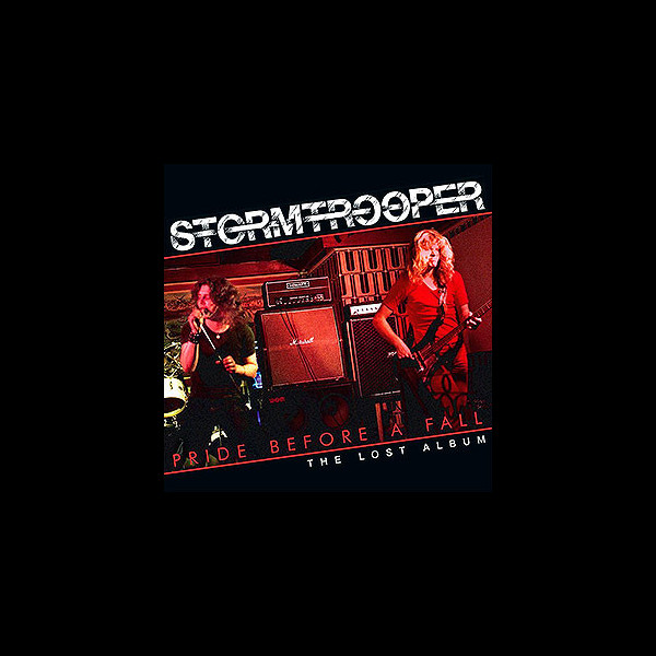 STORMTROOPER - Pride Before a Fall (The Lost Album)