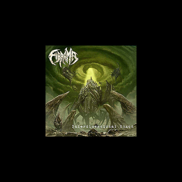 FIBROMA - Interdimensional Chaos