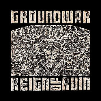 GROUNDWAR - Reign of Ruin