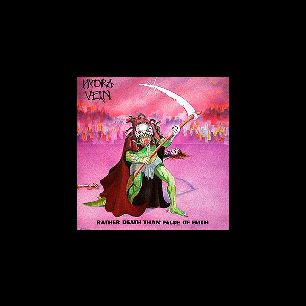 HYDRA VEIN - Rather Death Than False of Faith