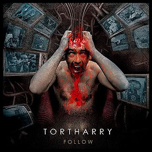 TORTHARRY - Follow