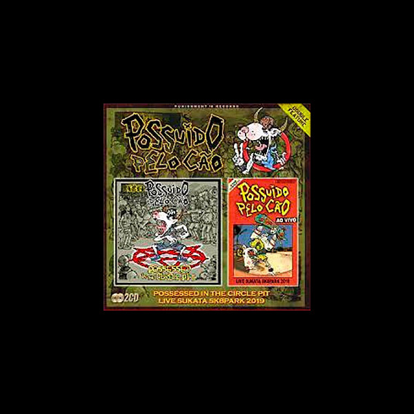 POSSUÍDO PELO CÂO - Possessed in the Circle Pit / Live Sukata Sk8park 2019