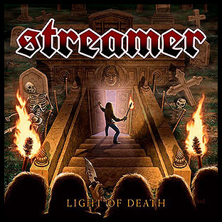 STREAMER - Light of Death