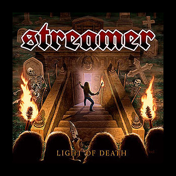 STREAMER - Light of Death