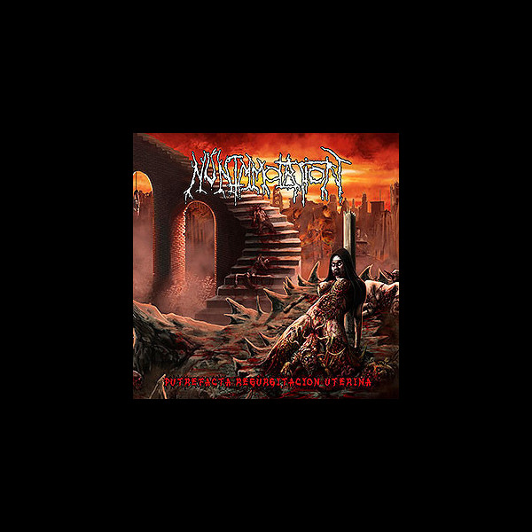 NUN IMMOLATION - Putrefacta Regurgitación Uterina