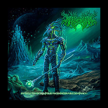 INSIDIOUS AXPHYXIATION - Extirpation of Iniquitous and Inexorable Deviancy