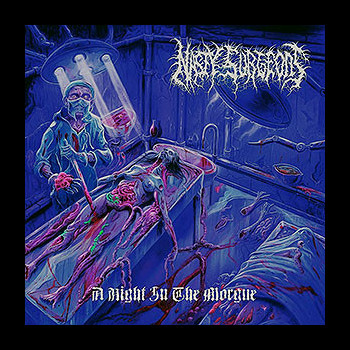 NASTY SURGEONS - A Night in the Morgue