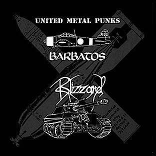 BARBATOS/BLIZZARD - United Metal Punks