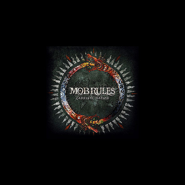 MOB RULES - Cannibal Nation