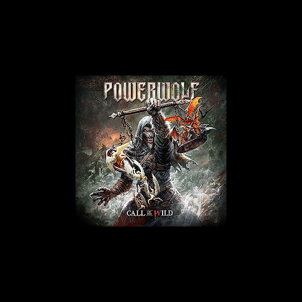 POWERWOLF - Call of the Wild