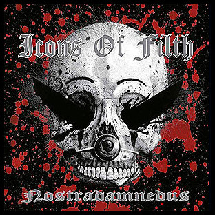 ICONS OF FILTH - Nostradamnedus