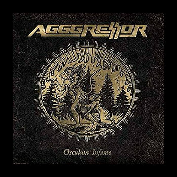 AGGGRESSOR - Osculum Infame