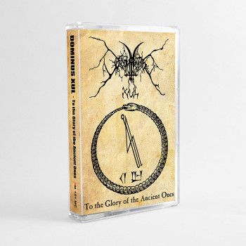 DOMINUS XUL - To the Glory of the Ancient Ones