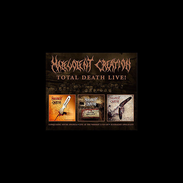 MALEVOLENT CREATION - Total Death Live!