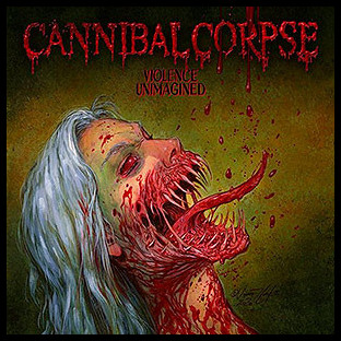 CANNIBAL CORPSE - Violence Unimagined