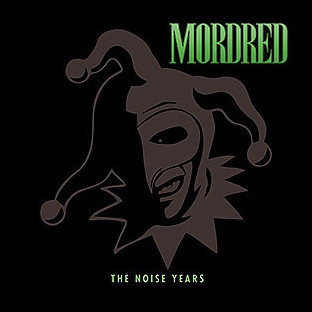 MORDRED - The Noise Years