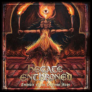 HECATE ENTHRONED - Embrace of the Godless Aeon