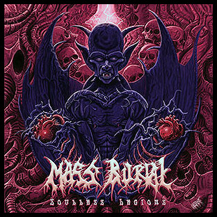 MASS BURIAL - Soulless Legions