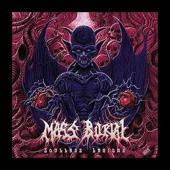 MASS BURIAL - Soulless Legions
