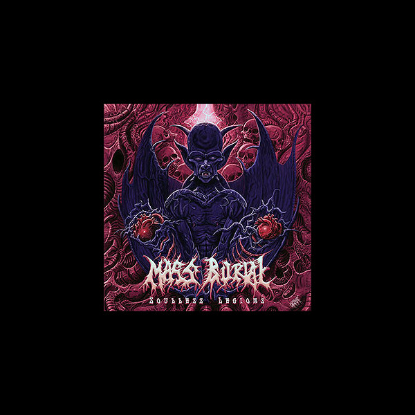 MASS BURIAL - Soulless Legions