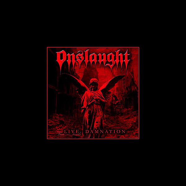 ONSLAUGHT - Live Damnation