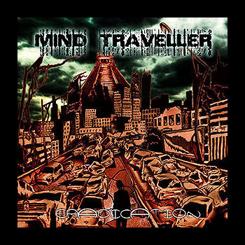 MIND TRAVELLER - Eradication