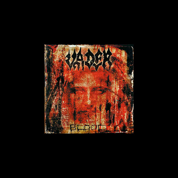 VADER - Blood