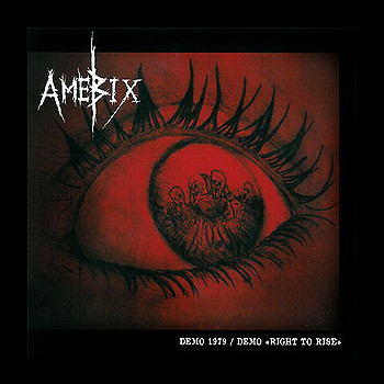 AMEBIX - Demo 1979 / Demo ≪Right to Rise≫