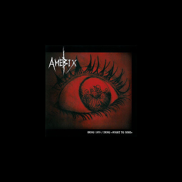 AMEBIX - Demo 1979 / Demo ≪Right to Rise≫