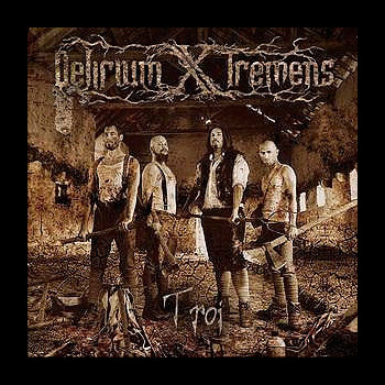 DELIRIUM X TREMENS - Troi
