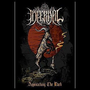 INFERNAL - Approaching the Dark
