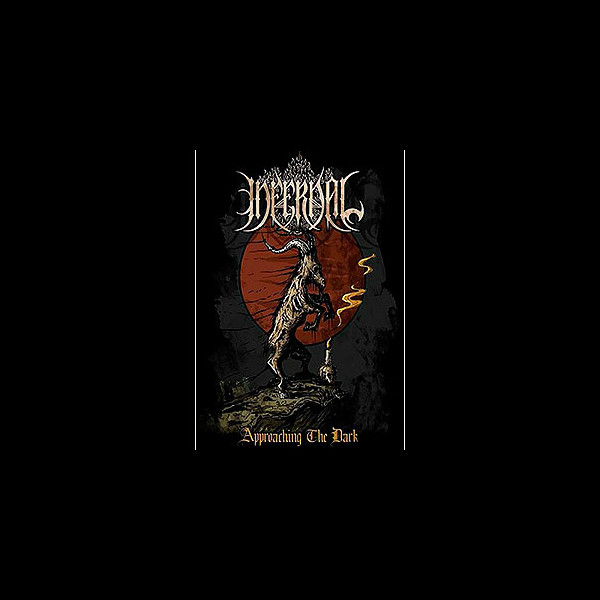 INFERNAL - Approaching the Dark