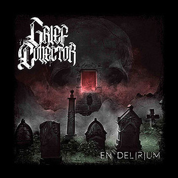 GRIEF COLLECTOR - En Delirium