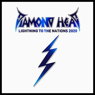 DIAMOND HEAD - Lightning to the Nations 2020